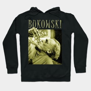 bukowski drink for inspiration Hoodie